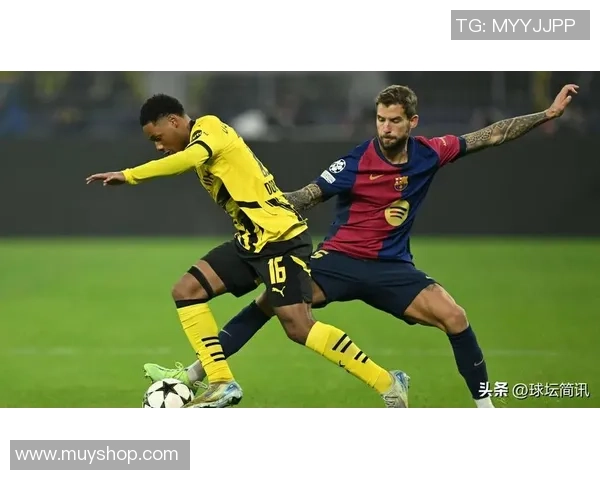 意甲精彩对决多特蒙德逆转巴萨全场沸腾战术分析揭秘 意甲精彩对决多特蒙德逆转巴萨全场沸腾战术分析揭秘